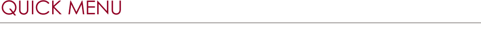 QUICK MENU［クイックメニュー］※朝生田店では取扱っておりません。アルコールのおつまみに。小腹がすいた時に。お待たせしないメニューです。